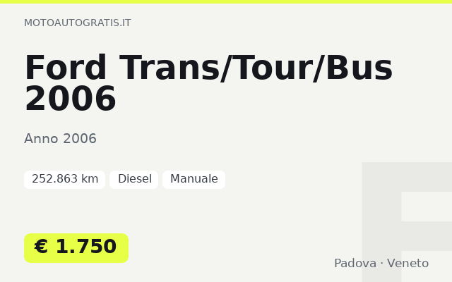 Ford Trans/Tour/Bus 2006