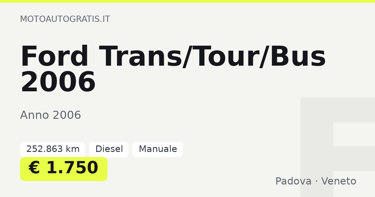 Ford Trans/Tour/Bus 2006